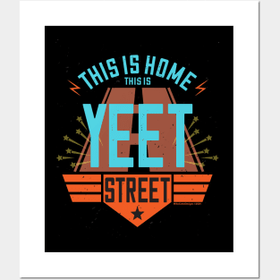 Yeet Street Posters and Art